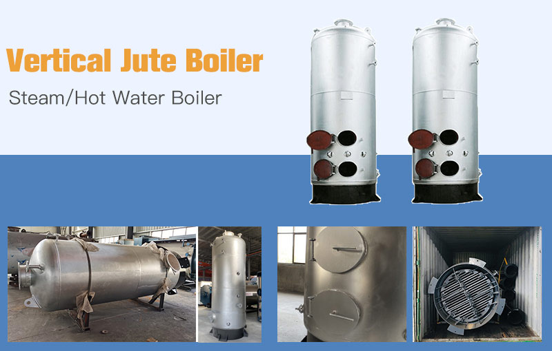 Jute Boiler,Vertical Jute Boiler,Jute Steam Boiler