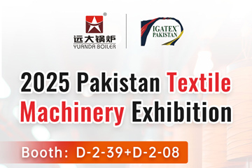 pakistan textile machinery expo,yuanda boiler china,china steam boiler supplier